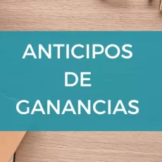 Reprogramación del primer anticipo de Ganancias 2026